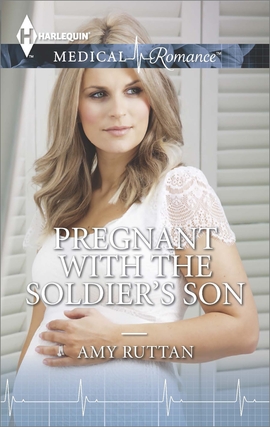 Title details for Pregnant with the Soldier's Son by Amy Ruttan - Available